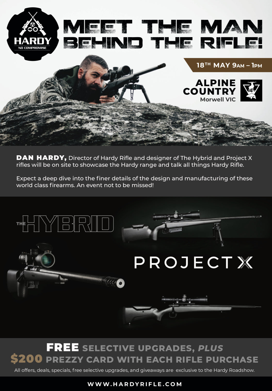 Dan Hardy from Hardy Rifles is coming to Alpine Country Outdoors SATURDAY 18th of May. Come in store and chat to the man himself. Special offers available on th