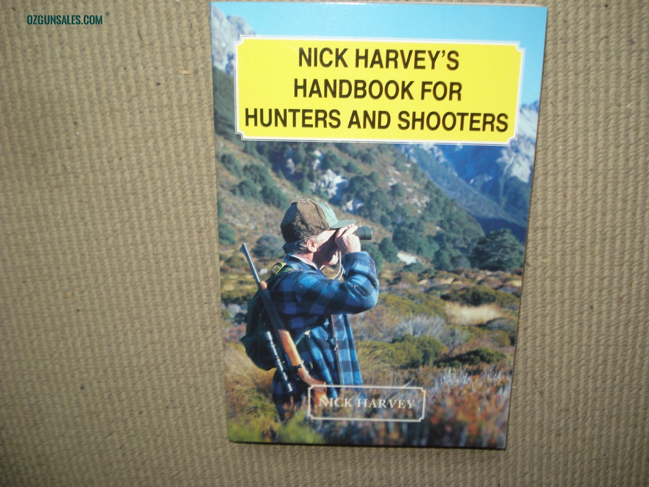 Nick Harvey's Handbook for Hunters and Shooters